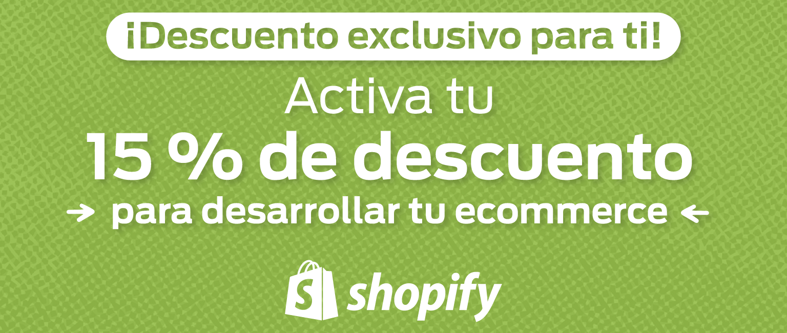 Shopify 15 OFF_Mesa de trabajo 1 copia 7 Desarrollo Shopify